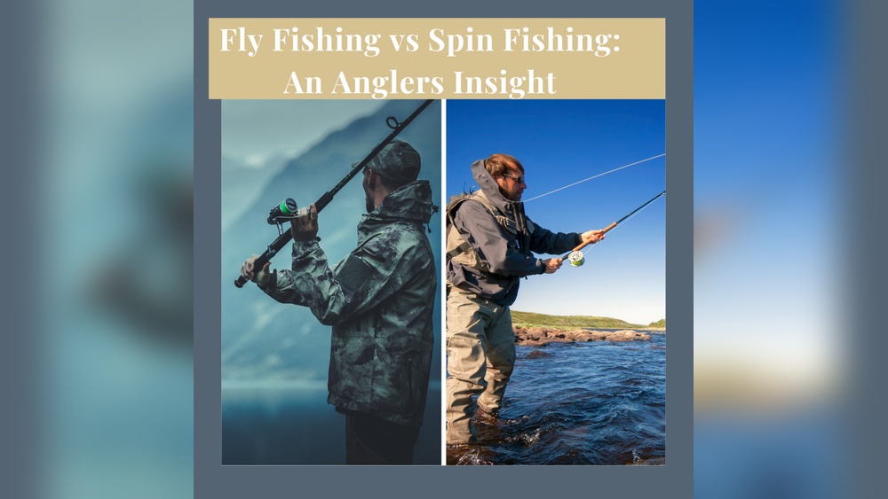 Fly Fishing Vs Spin Fishing